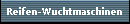 Reifen-Wuchtmaschinen