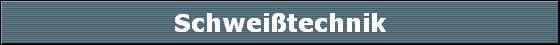 Schweitechnik