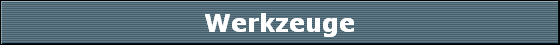 Werkzeuge